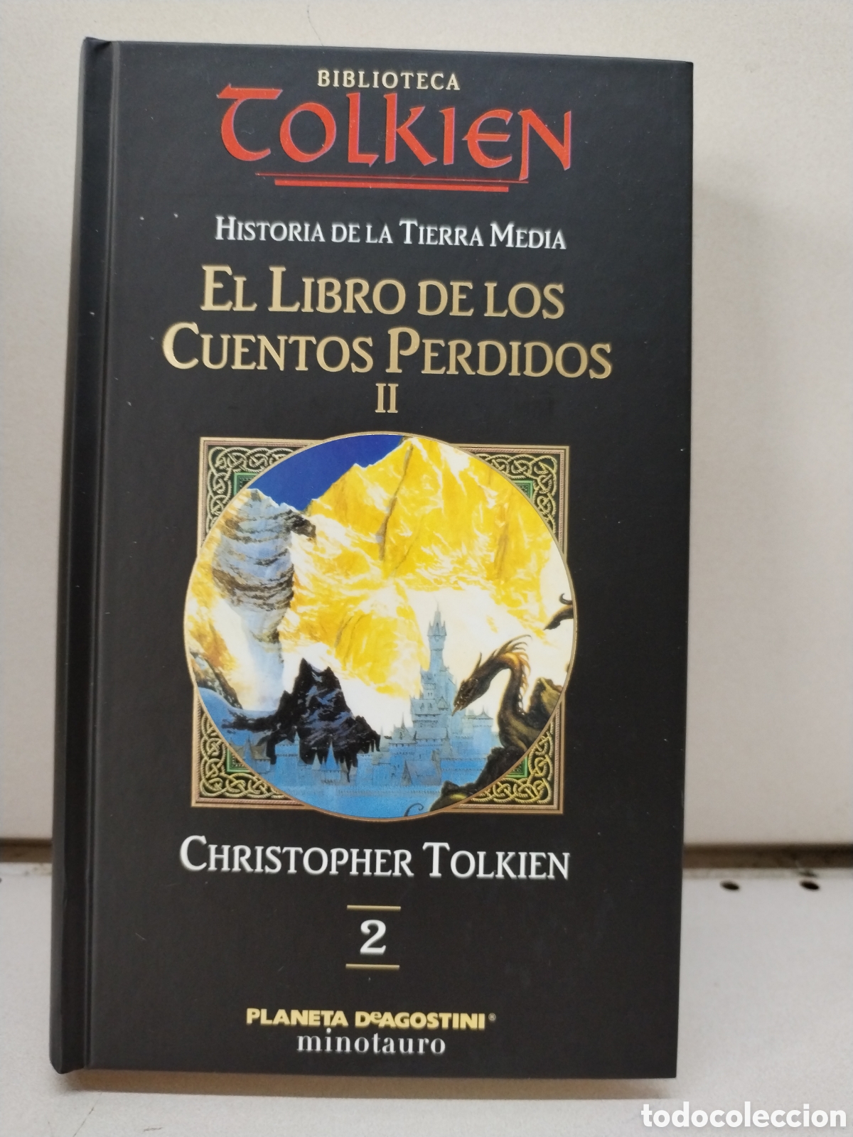 Livres: El libro de los cuentos perdidos 2. Historia de la Tierra Media 2 - CHRISTOPHER TOLKIEN
