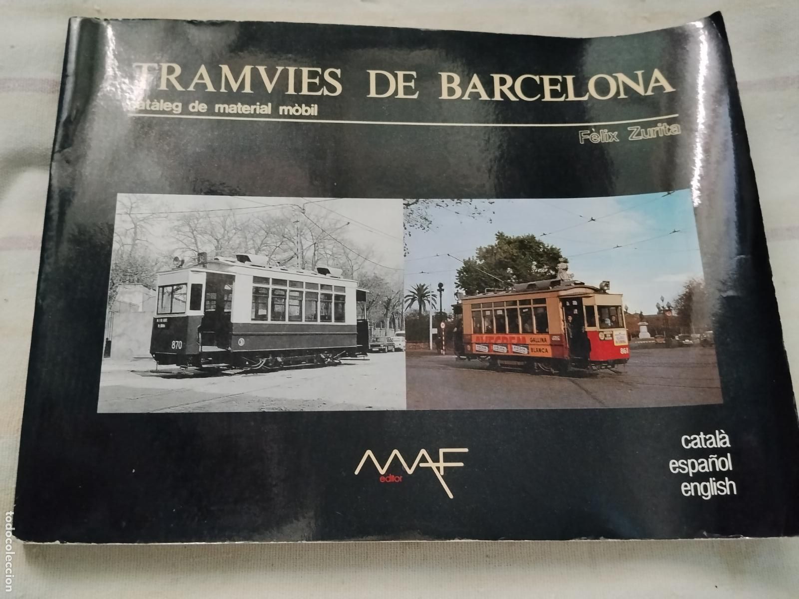 Libros: TRAMVIES DE BARCELONA - FELIX ZURITA