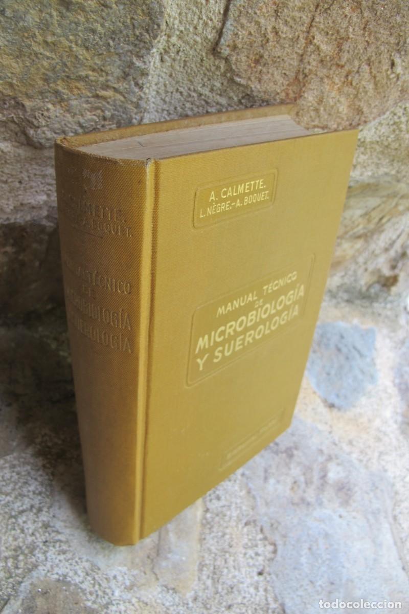 Libros: MANUAL TECNICO DE MICROBIOLOGIA Y SUEROLOGIA. CALMETTE A. , NEGRE L. Y BOQUET A.