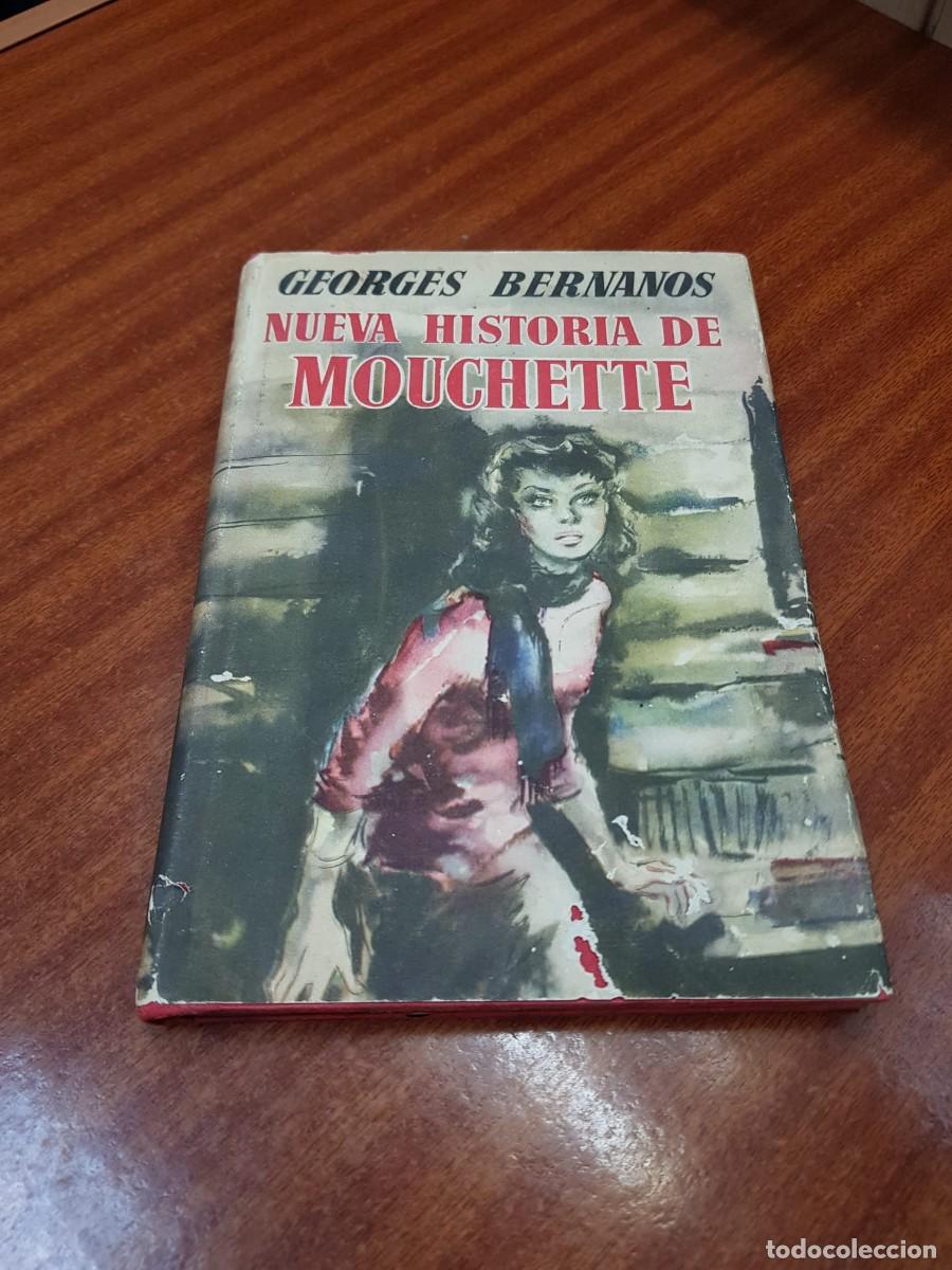 Libros: NUEVA HISTORIA DE MOUCHETTE-GEORGES BERNANOS