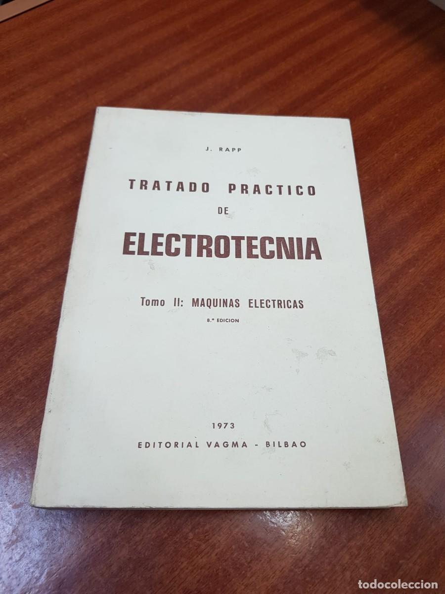 Livros em segunda m&atilde;o: TRATADO PRACTICO DE ELECTROTECNIA-J.RAPP