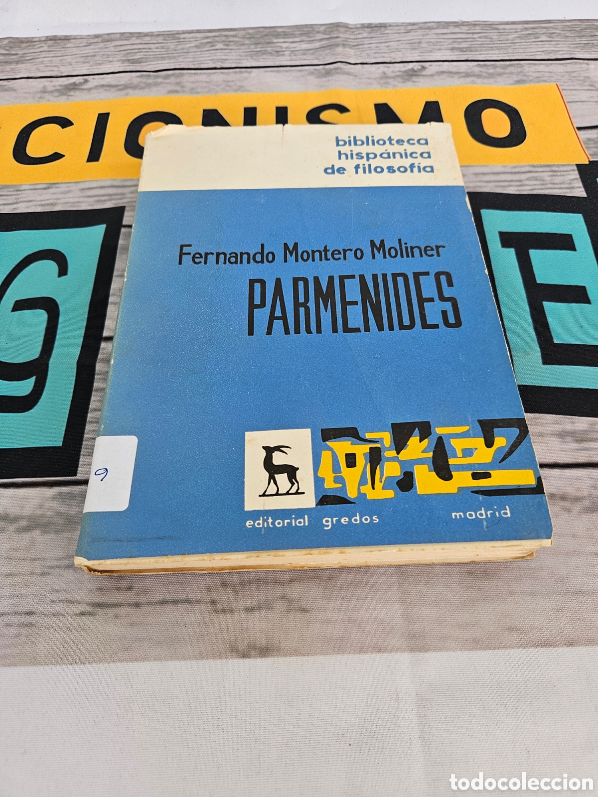 Libros: FERNANDO MONTERO MOLINER. PARMENIDES. BIBLIOTECA HISPANICA DE FILOSOFIA