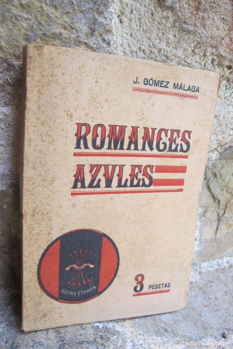 Libros: ROMANCES AZULES. J. GOMEZ MALAGA 1937