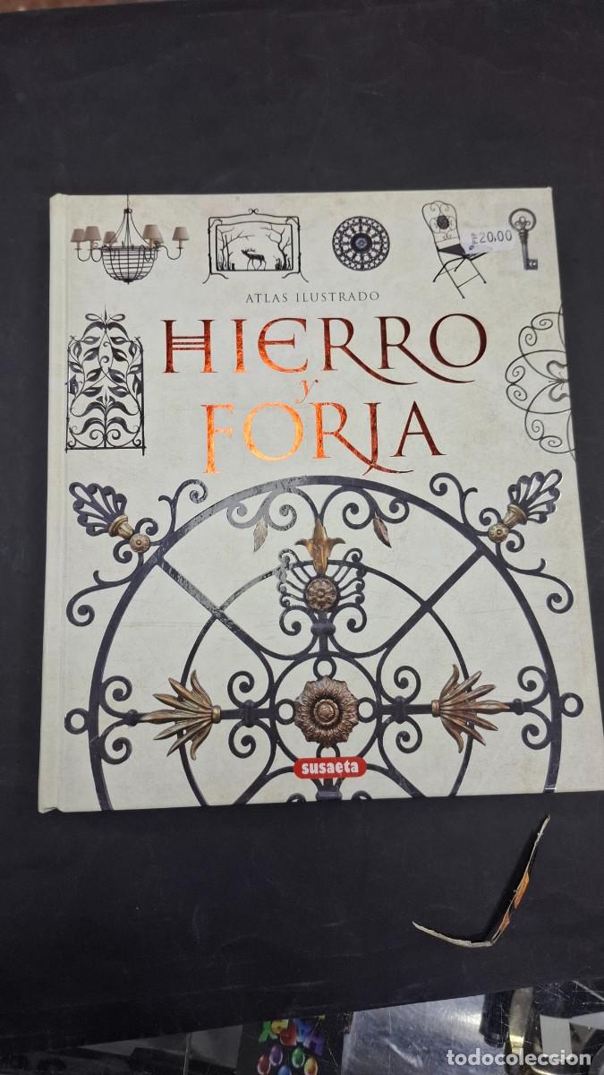 Libros: ATLAS ILUSTRADO DE HIERRO Y FORJA