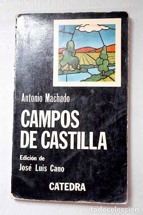 Libros: Campos de Castilla: Machado, Antonio.- Machado, Antonio