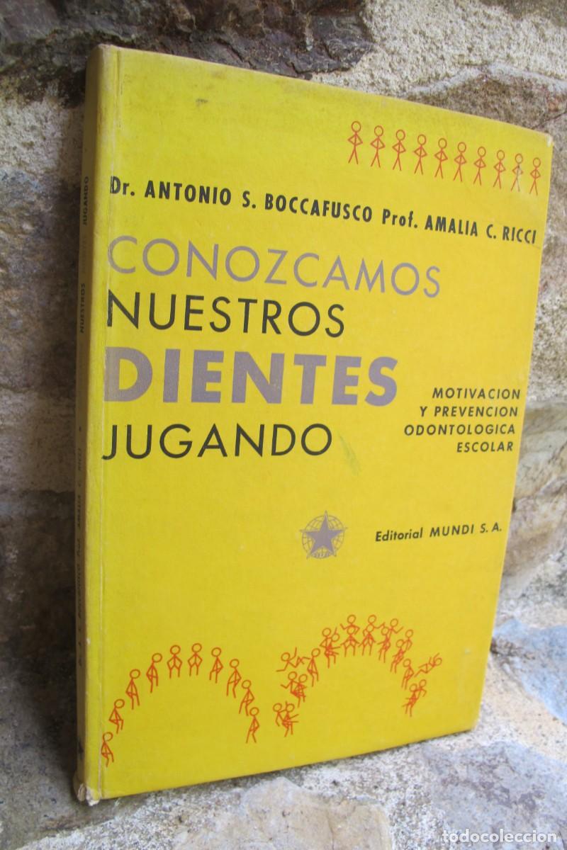 Libri di seconda mano: CONOZCAMOS NUESTROS DIENTES JUGANDO. DR. ANTONIO BOCCAFUSCO, PROF. AMALIA C. RICCI