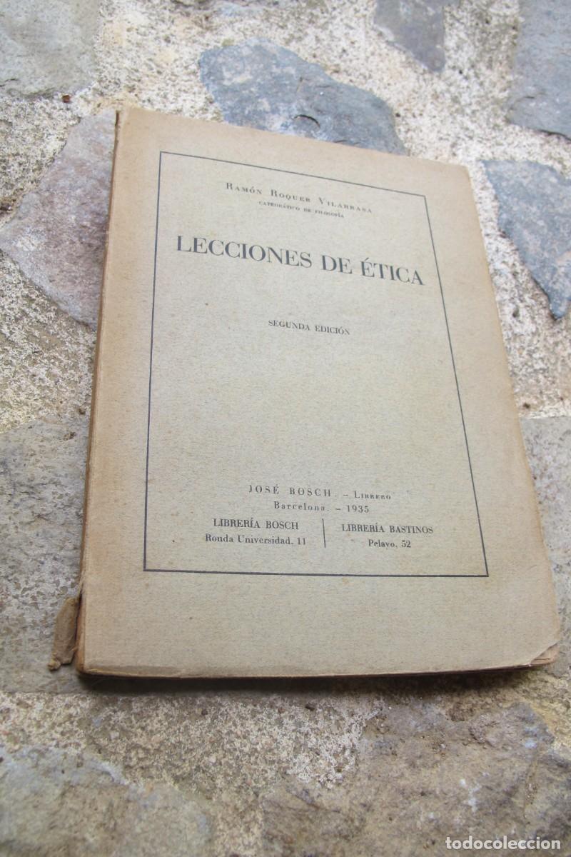 Libros: LECCIONES DE ETICA. RAMON ROQUER VILABRASA 1935