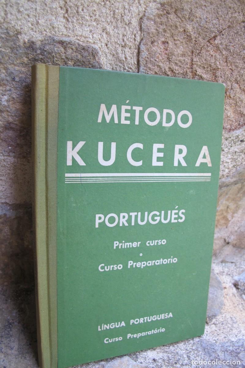 Libros: METODO KUCERA. PORTUGUES PRIMER CURSO O CURSO PREPARATORIO. LINGUA PORTUGUESA