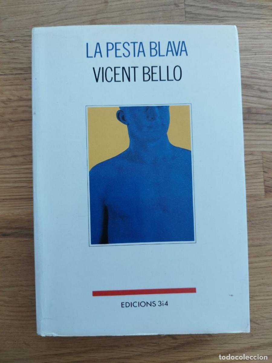 Libros: La peste blava, Vicent Bello (PREGUNTAR DISPONIBILIDAD)