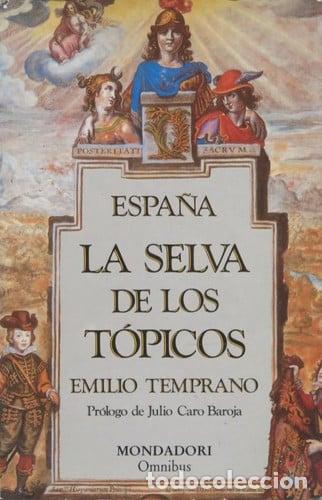Libros: Espa&ntilde;a. La selva de los t&oacute;picos.