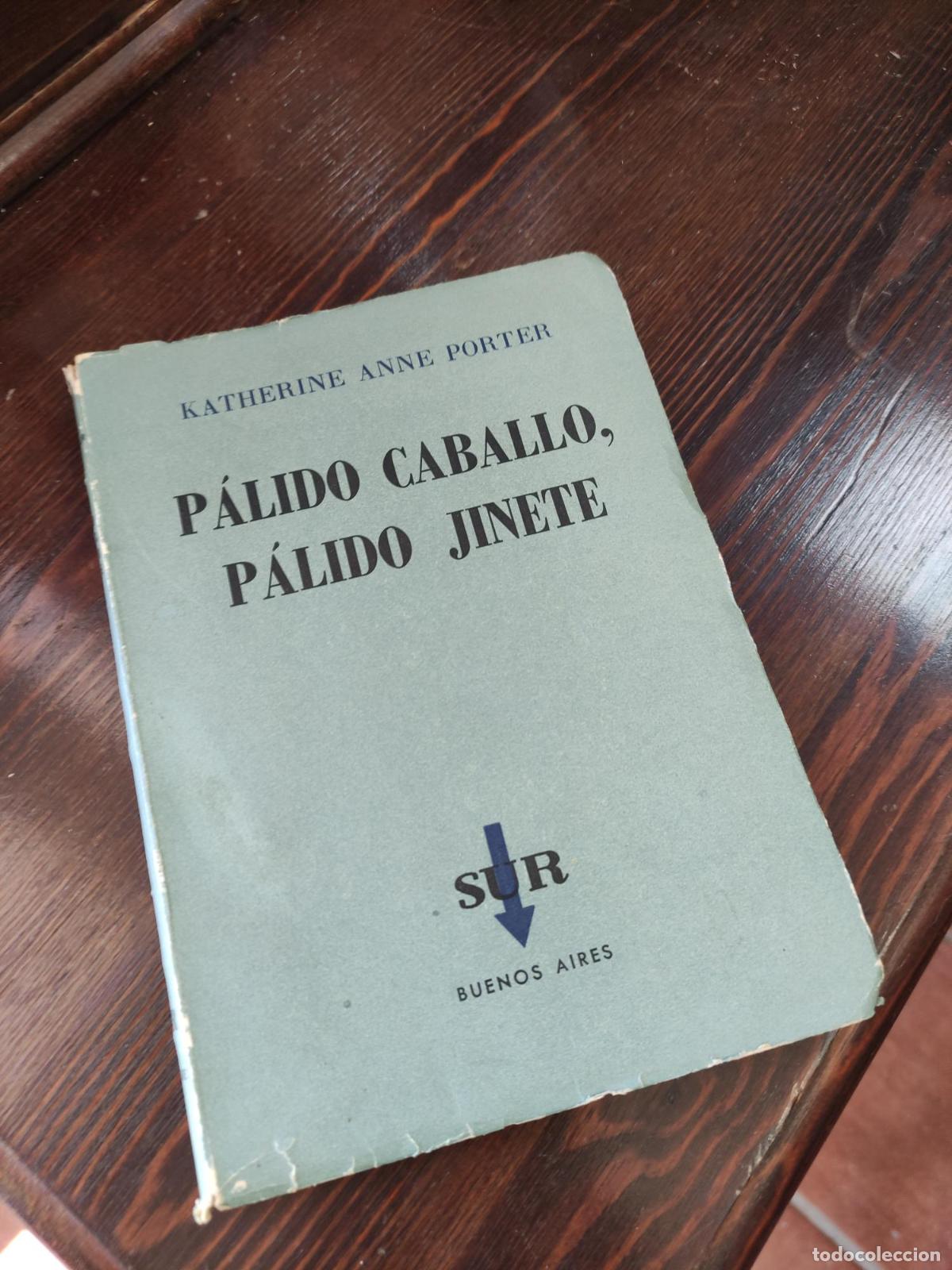 B&uuml;cher: PALIDO CABALLO, PALIDO JINETE KATHERINE ANNE PORTER - Katherine Anne Porter