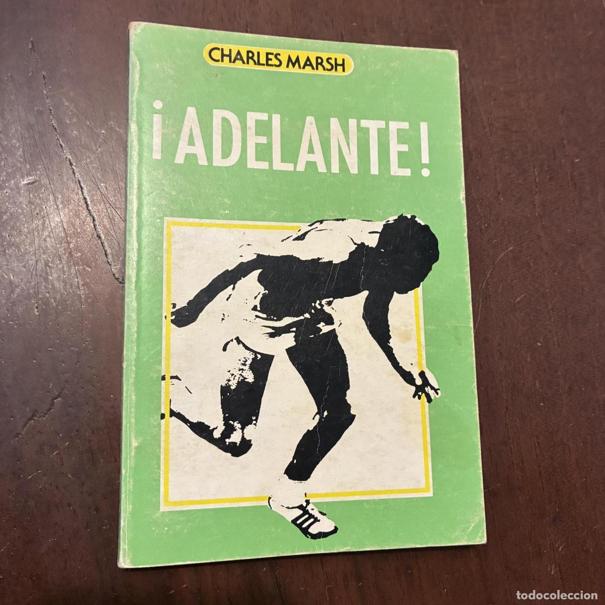Libros: &iexcl;Adelante! - Charles Marsh