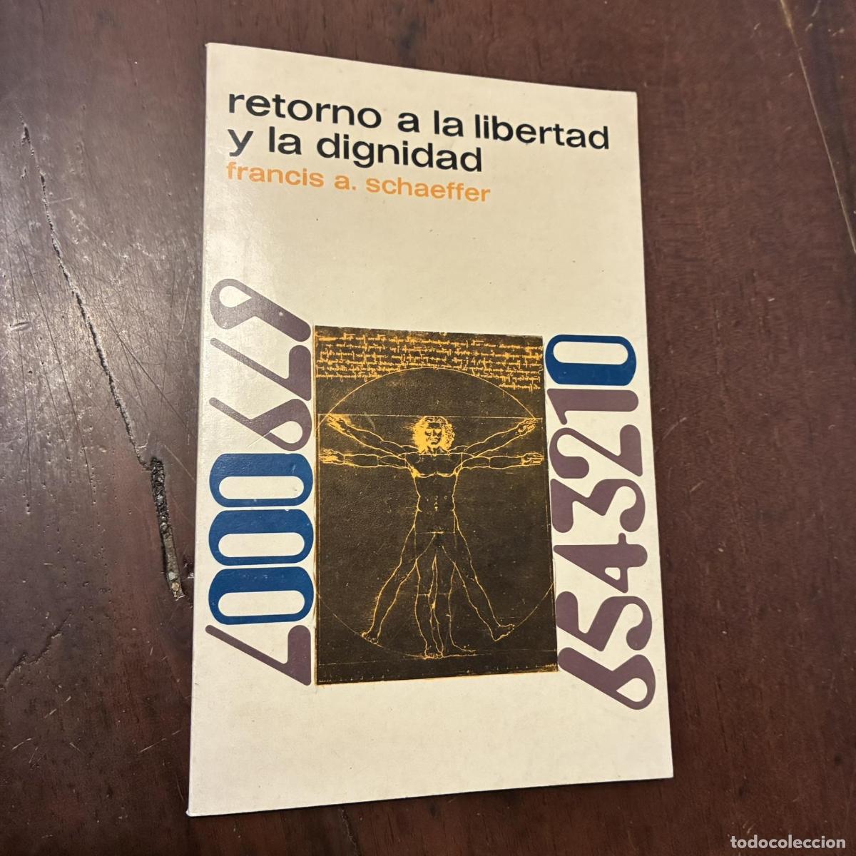 Libros: Retorno a la libertad y la dignidad - Francis A. Schaeffer