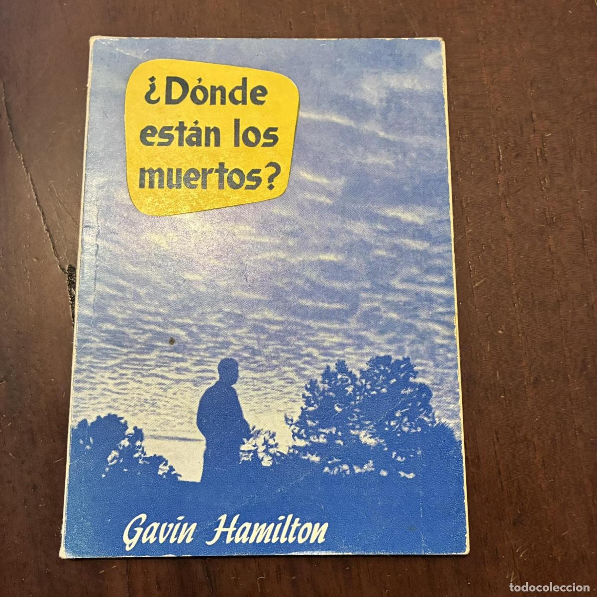 Libros: &iquest;D&oacute;nde est&aacute;n los muertos? - Gavin Hamilton - Foto 1