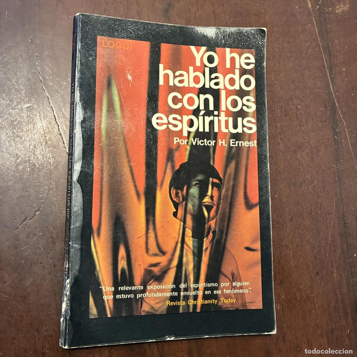 Libros: Yo he hablado con los esp&iacute;ritus - Victor H. Ernest - Foto 1