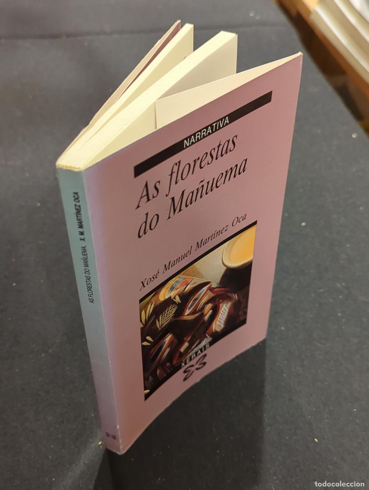 Libros: As florestas do Ma&ntilde;uema - Xos&eacute; Manuel Mart&iacute;nez Oca - Foto 3