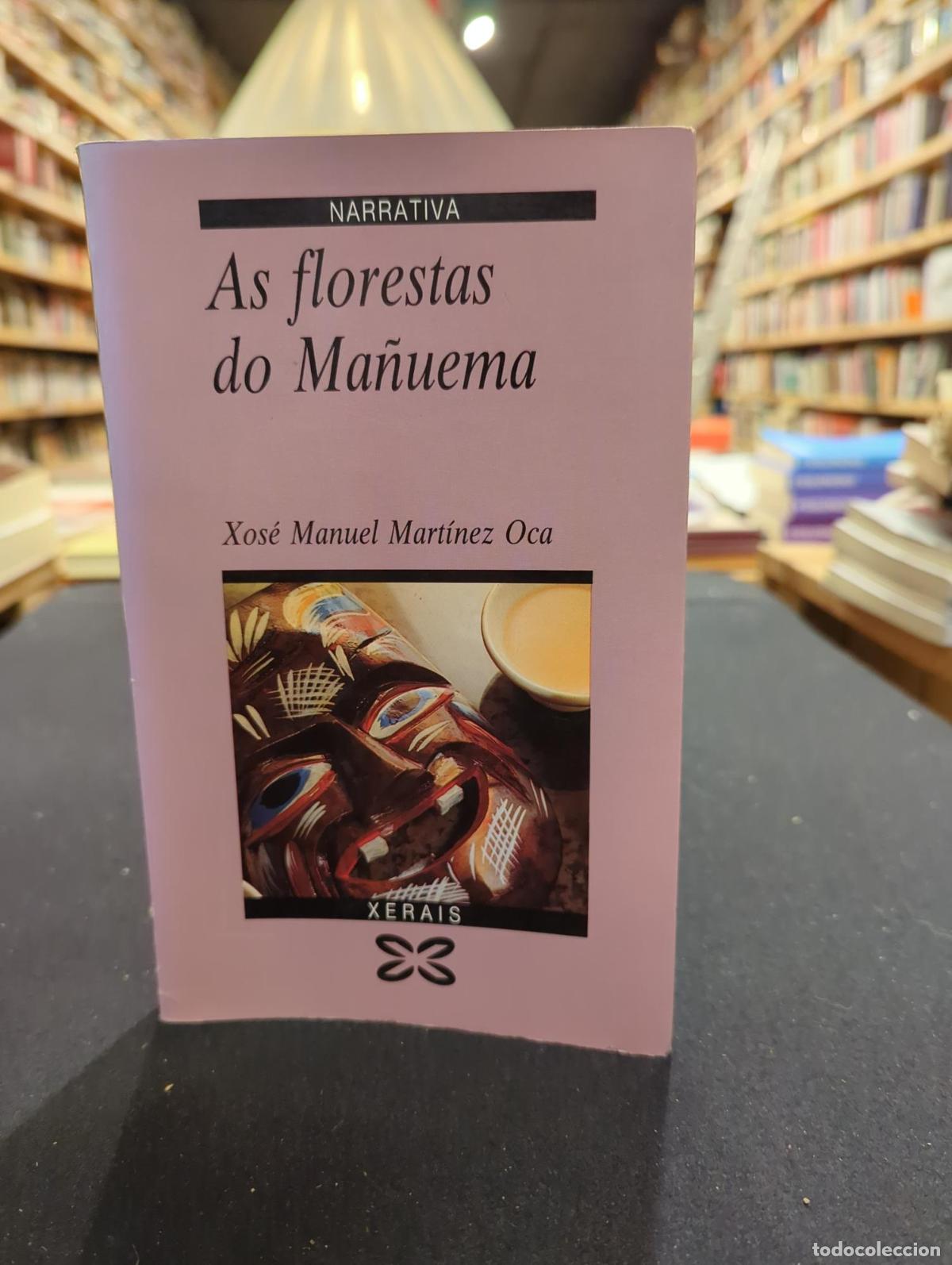 Libros: As florestas do Ma&ntilde;uema - Xos&eacute; Manuel Mart&iacute;nez Oca - Foto 1