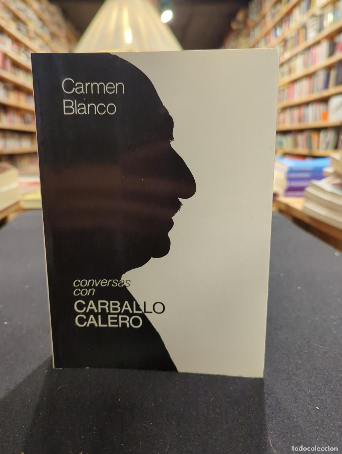 Libros: Conversas con Carballo Calero - Carmen Blanco - Foto 1