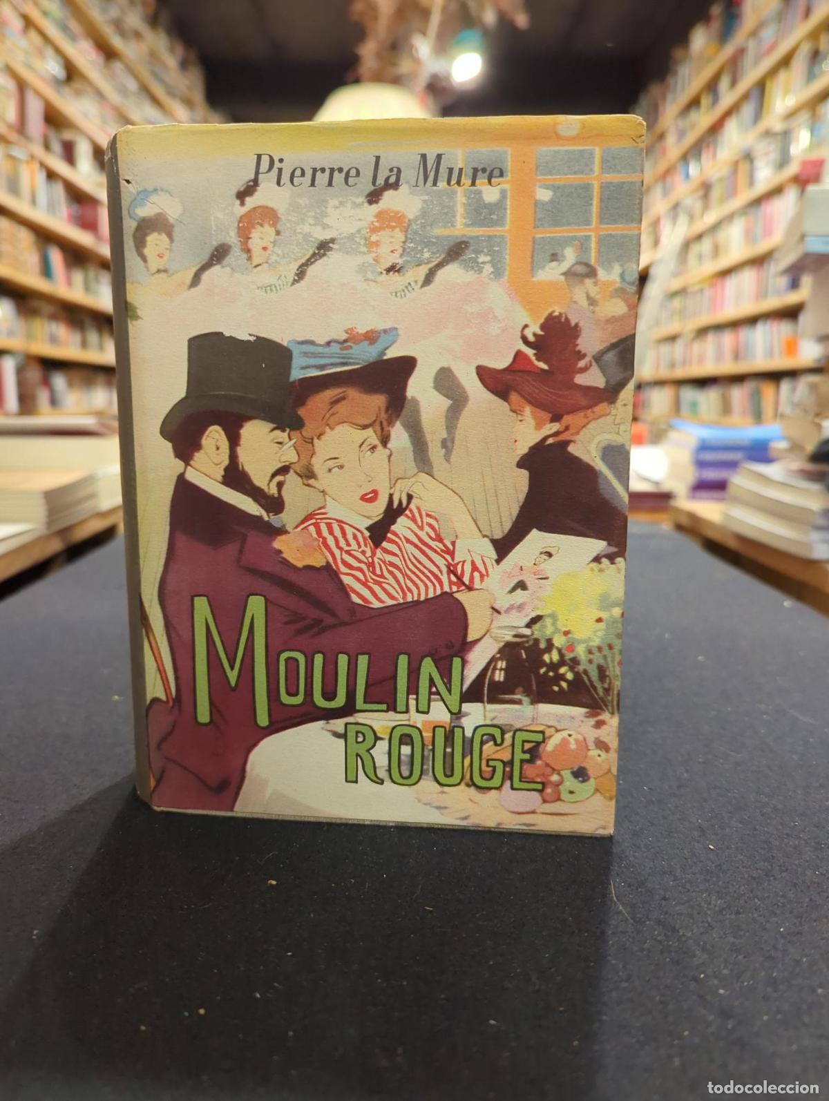 Libros: Moulin Rouge - Pierre la Mure - Foto 1