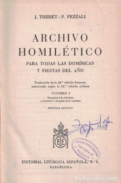 books: ARCHIVO HOMIL&Eacute;TICO PARA TODAS LAS DOMINICAS Y FIESTAS DEL A&Ntilde;O. 7 Tomos. - Thiriet. J., / P. Pezzali