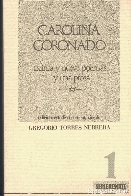 books: TREINTA Y NUEVE POEMAS Y UNA PROSA. (Antolog&iacute;a po&eacute;tica: 1840-1904) - Coronado. Carolina,