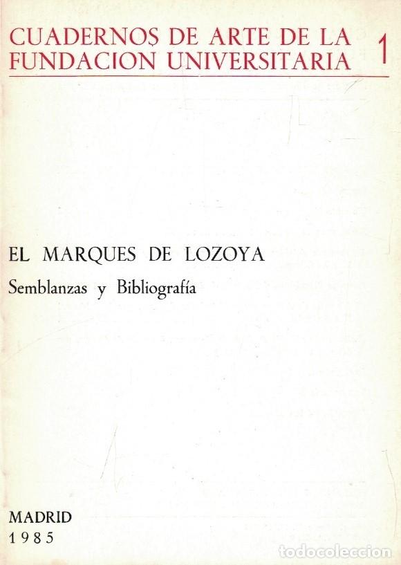 Libros: EL MARQU&Eacute;S DE LOZOYA. SEMBLANZAS Y BIBLIOGRAF&Iacute;A. - AA.VV.
