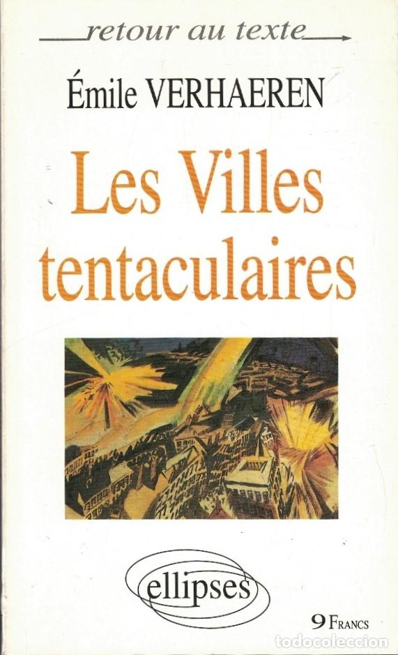 Livres: LES VILLES TENTACULAIRES. - Verhaeren. &Eacute;mile,