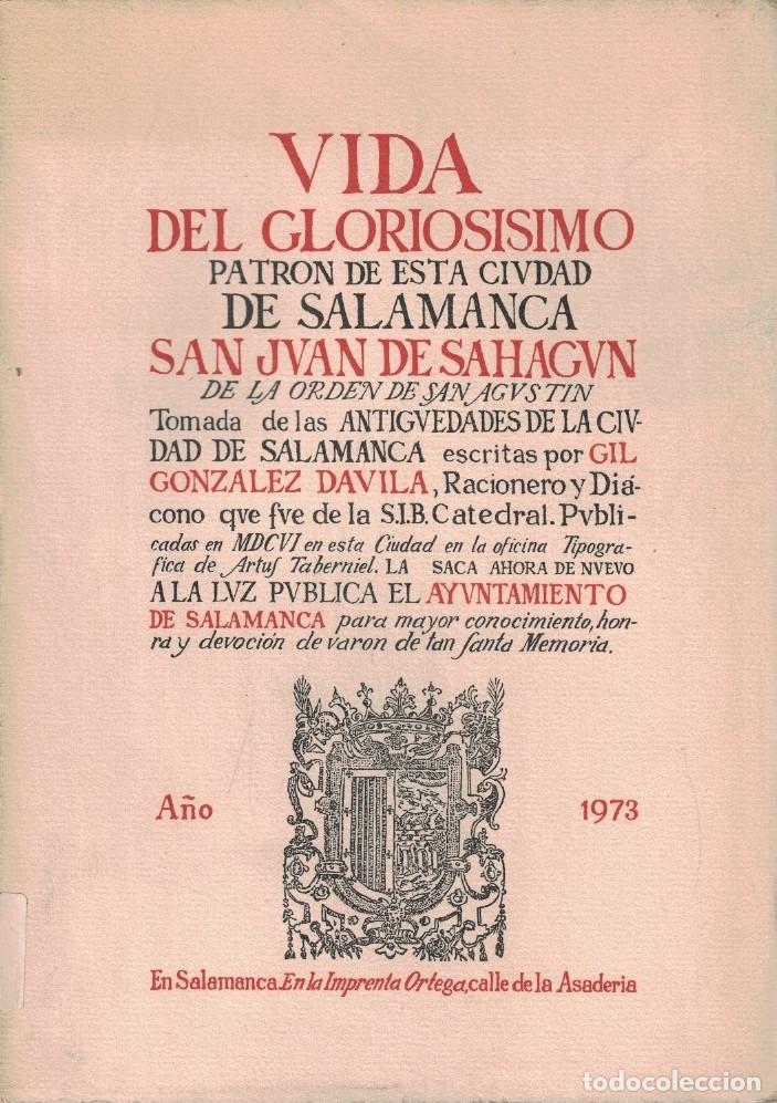Livres: VIDA DEL GLORIOSO PATR&Oacute;N DE ESTA CIUDAD DE SALAMANCA SAN JUAN DE SAHAG&Uacute;N DE LA ORDEN DE SAN AGUST&Iacute;N