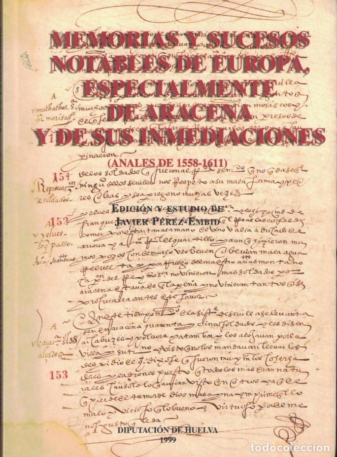 Livres: MEMORIAS Y SUCESOS NOTABLES DE EUROPA, ESPECIALMENTE DE ARACENA Y DE SUS INMEDIACIONES (Anales de 1