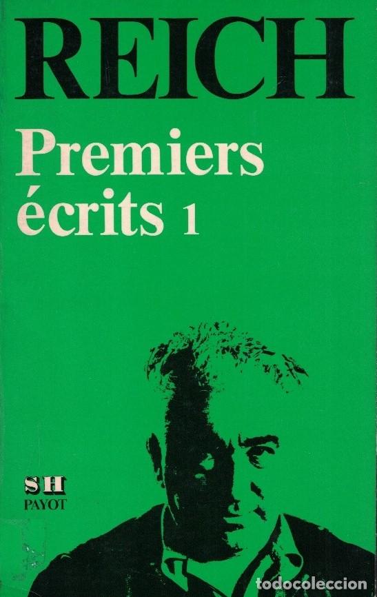 Libros: PREMIERS &Eacute;CRITS. Tome 1&ordm; (de 2) - Reich. Wilhelm, - Foto 1