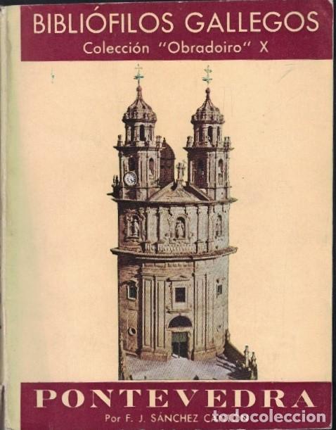Livros em segunda m&atilde;o: PONTEVEDRA. - S&aacute;nchez Cant&oacute;n. F. J.,