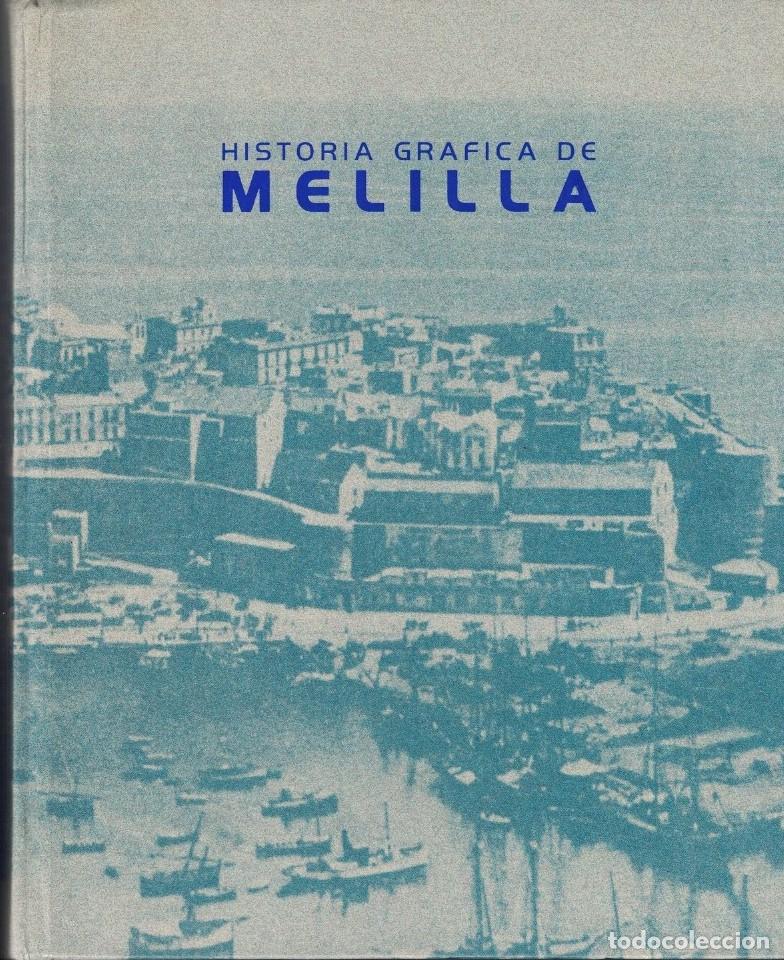 Livros em segunda m&atilde;o: HISTORIA GR&Aacute;FICA DE MELILLA. - Meg&iacute;as Aznar. Jos&eacute;, (Direcci&oacute;n)
