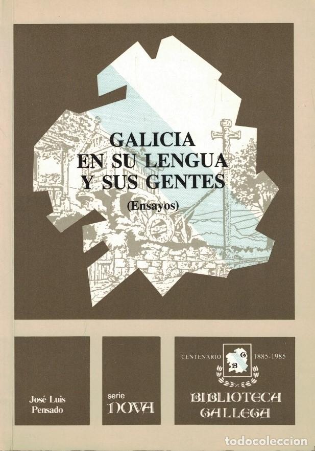 Livros em segunda m&atilde;o: GALICIA EN SU LENGUA Y SUS GENTES. (ensayos) - Pensado. Jos&eacute; Luis,