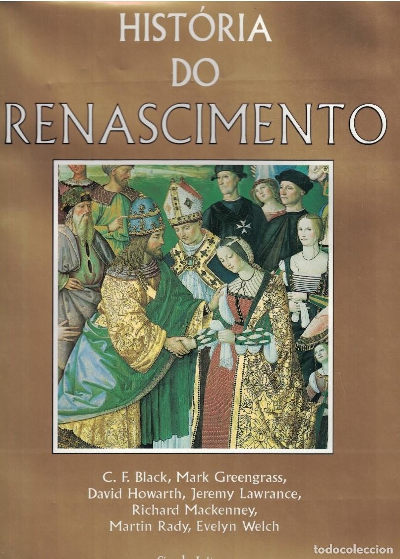 Libros: HIST&Oacute;RIA DO RENASCIMENTO. - Black. C. F. y otros.