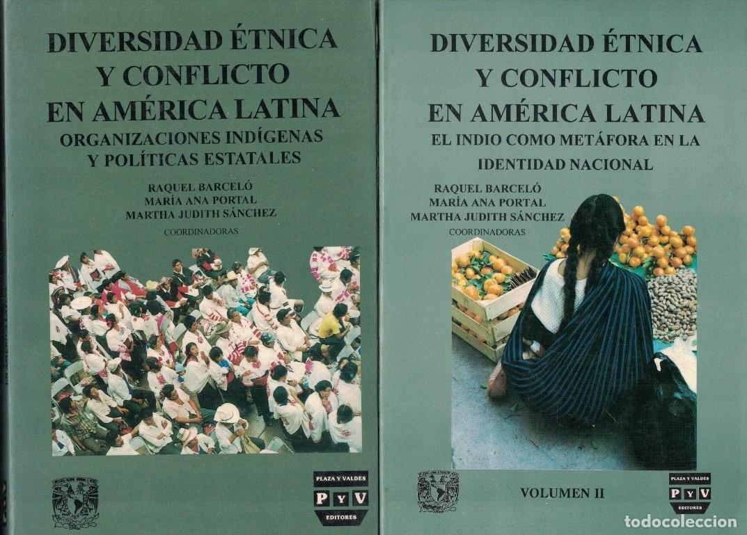 B&uuml;cher: DIVERSIDAD &Eacute;TNICA Y CONFLICTO EN AM&Eacute;RICA LATINA. 2 Tomos. - Barcel&oacute;. Raquel, / M.&ordf; Ana Portal / Mar