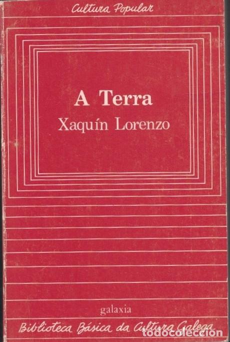 B&uuml;cher: A TERRA. - Lorenzo Fern&aacute;ndea. Xaqu&iacute;n,