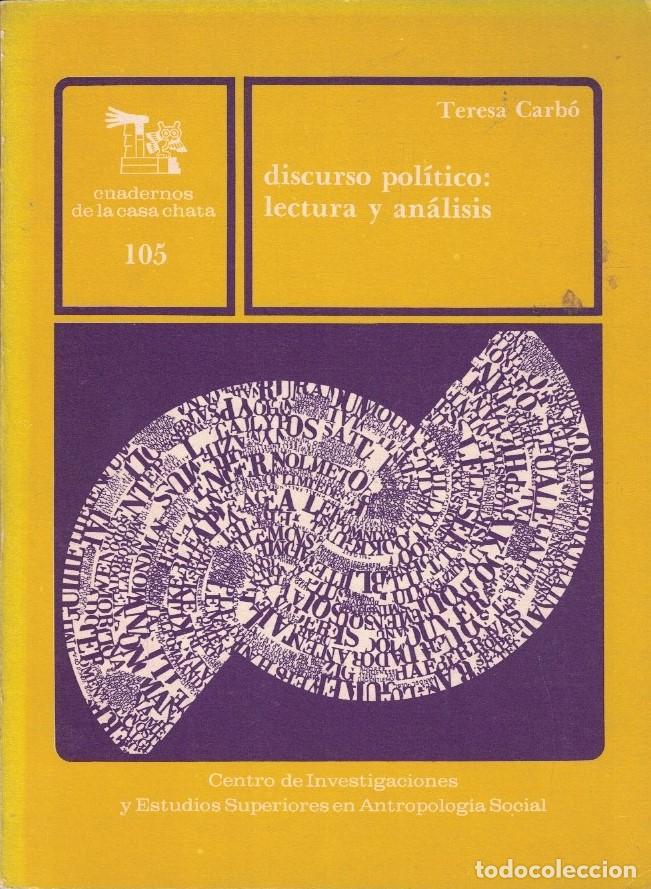B&uuml;cher: DISCURSO POL&Iacute;TICO: LECTURA Y AN&Aacute;LISIS. - Carb&oacute;. Teresa,