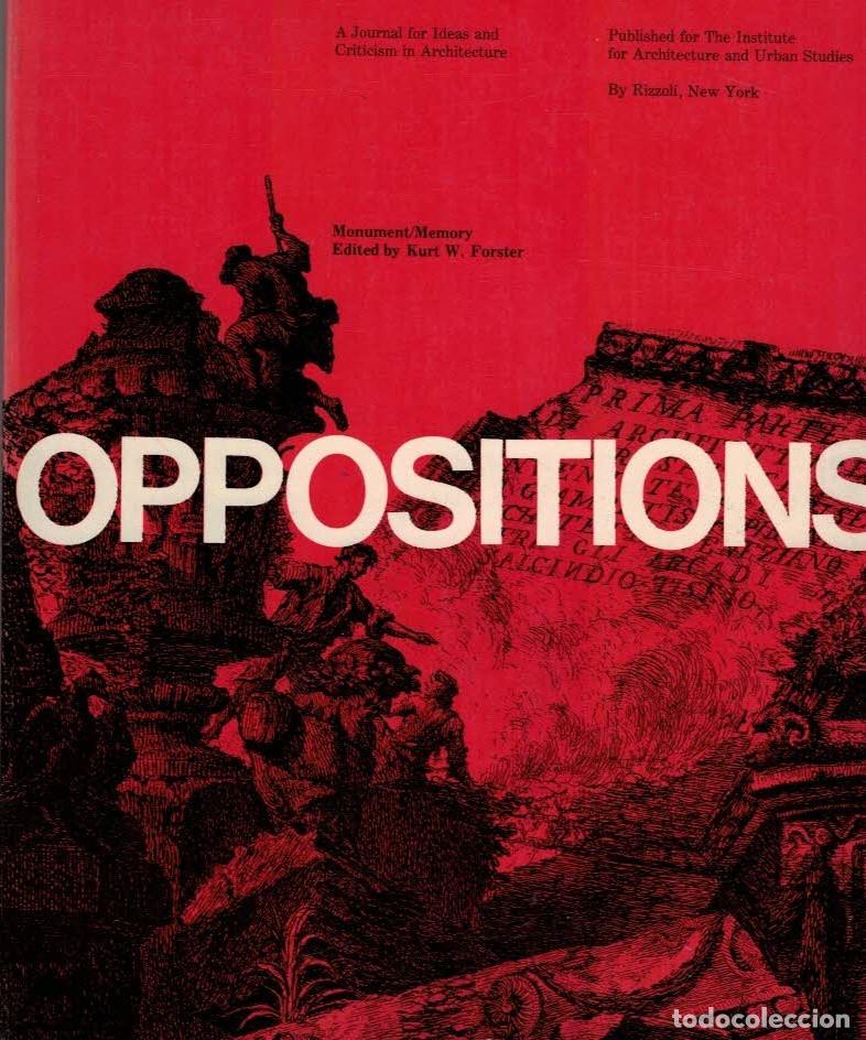 Libros: OPPOSITIONS. Journal for Ideas and Criticism in Architecture. Fall 1982. N&ordm; 25. - Rizzoli. (Director
