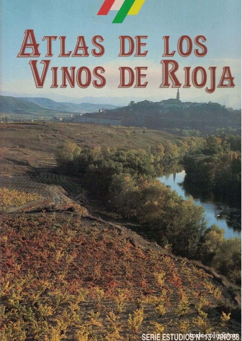 Libros: ATLAS DE LOS VINOS DE RIOJA. - Baro. &Aacute;ngel Jaime, y otros.