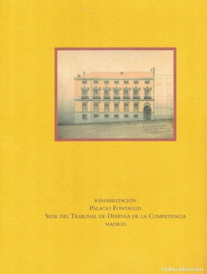 Libros: REHABILITACI&Oacute;N PALACIO DE FONAGUD. SEDE DEL TRIBUNAL DE DEFENSA DE LA COMPETENCIA. MADRID. - Pascual