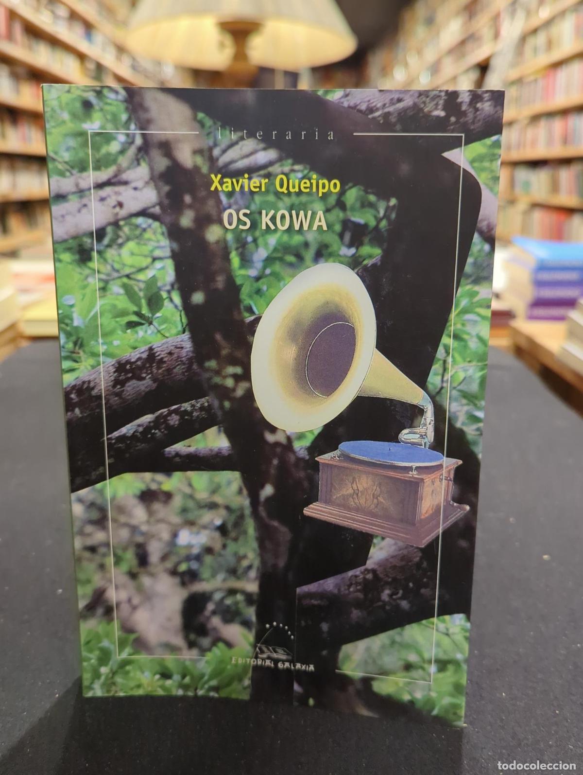 Libros: Kowa, os (premio blanco amor 2015) - Xabier Queipo