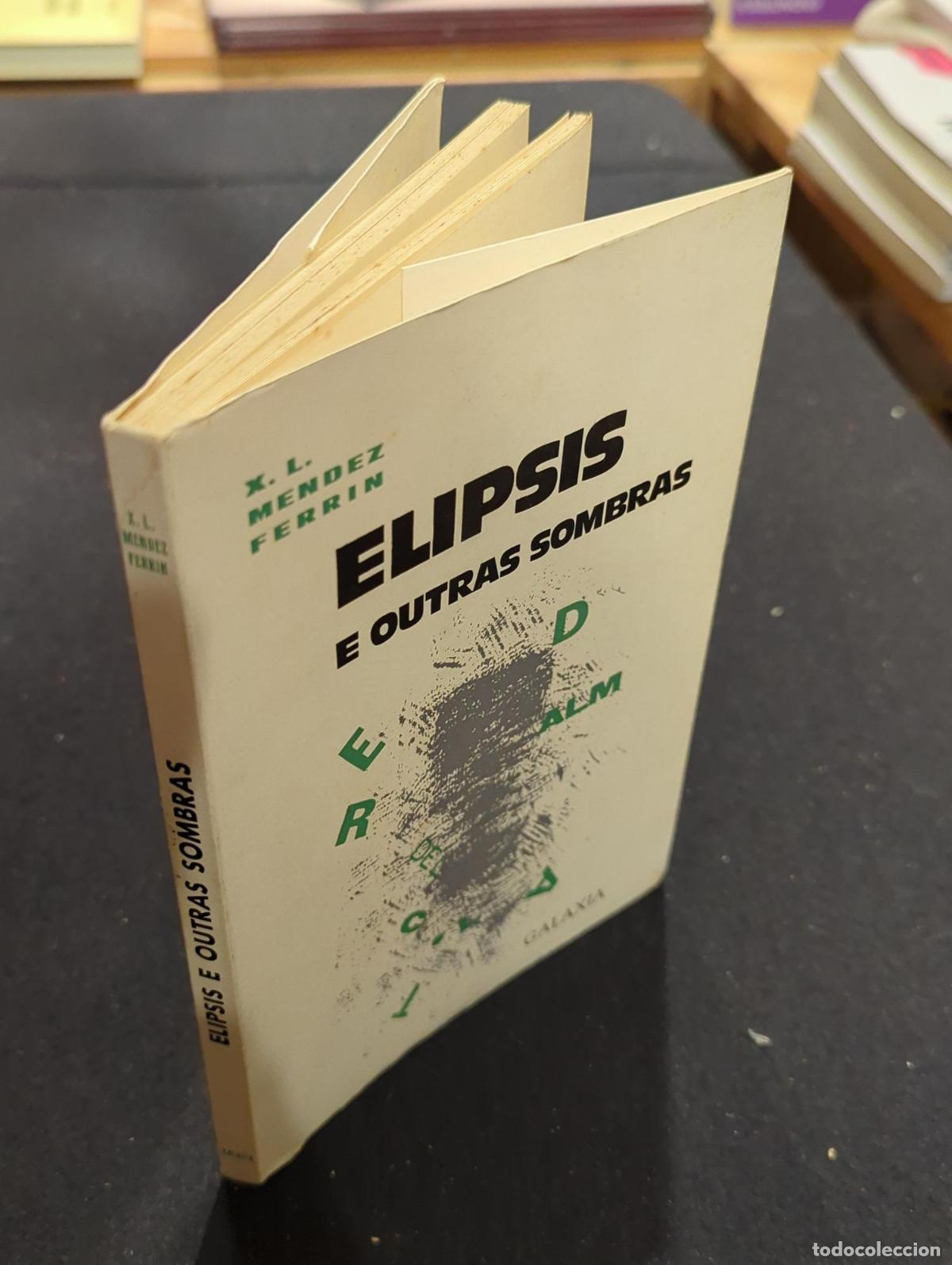 Libros: Elipsis e outras sombras (1&ordf;ED) - X.L. M&eacute;ndez Ferr&iacute;n - Foto 3