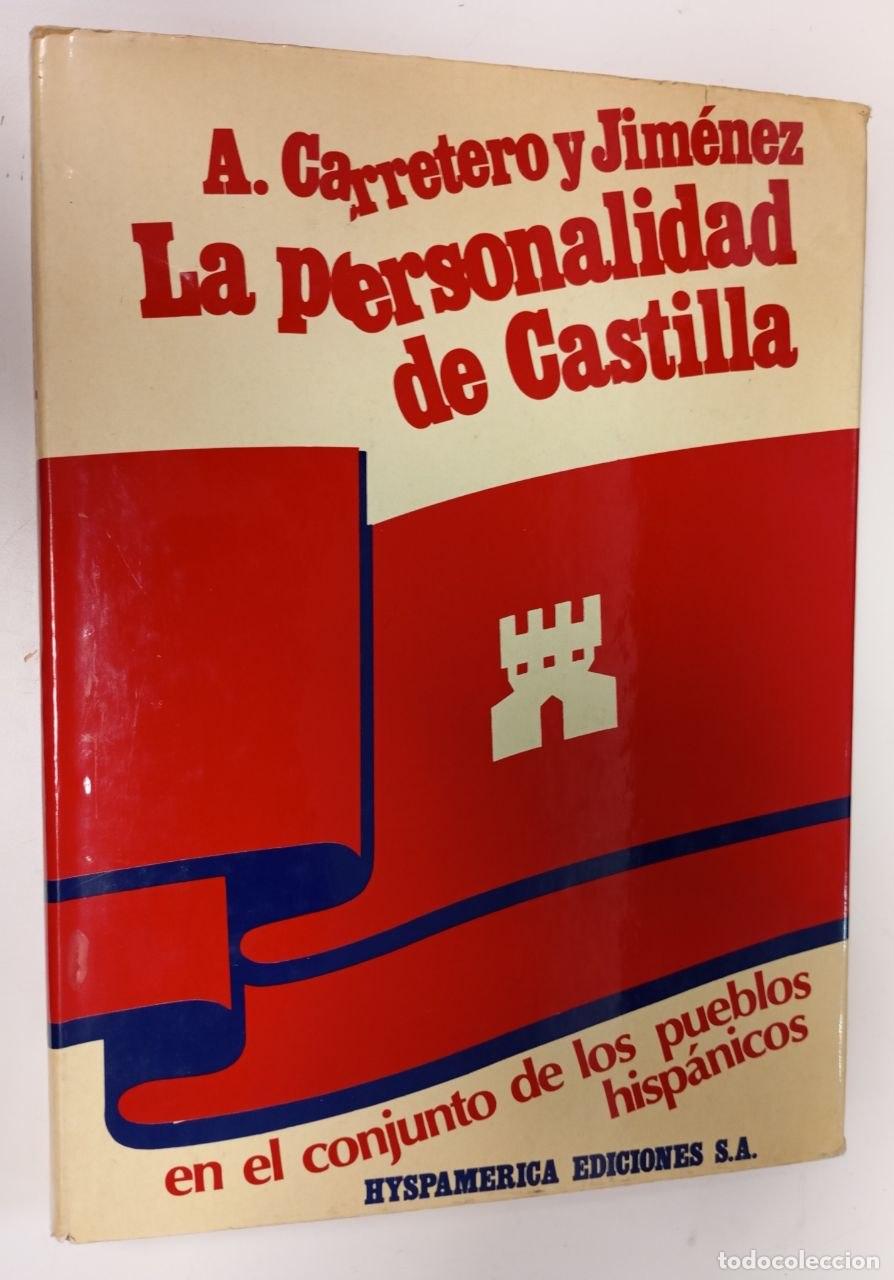 Libros: La personalidad de Castilla en e Castilla en el conjunto de los pueblos hisp&aacute;nicos - Carretero y Jim