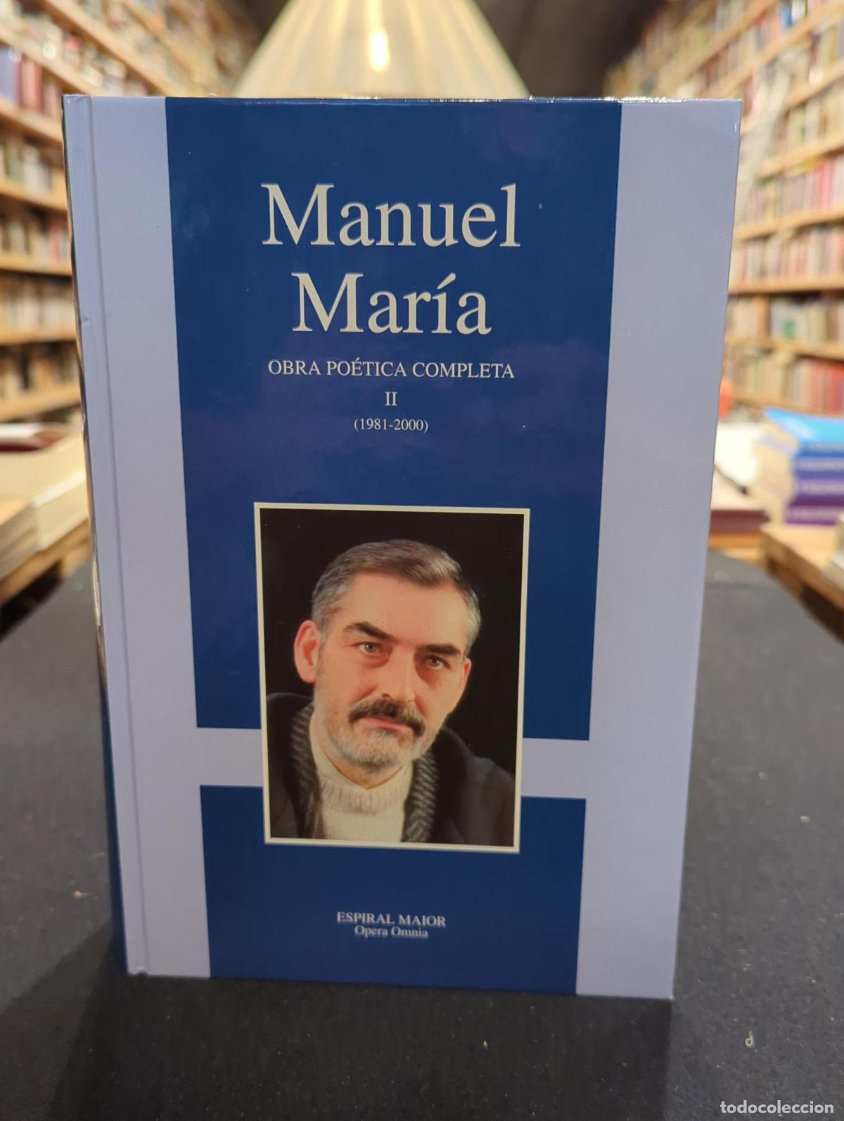 books: Obra poetica completa (tomo II) (Manuel Maria) 1981-2000 - Manuel Mar&iacute;a