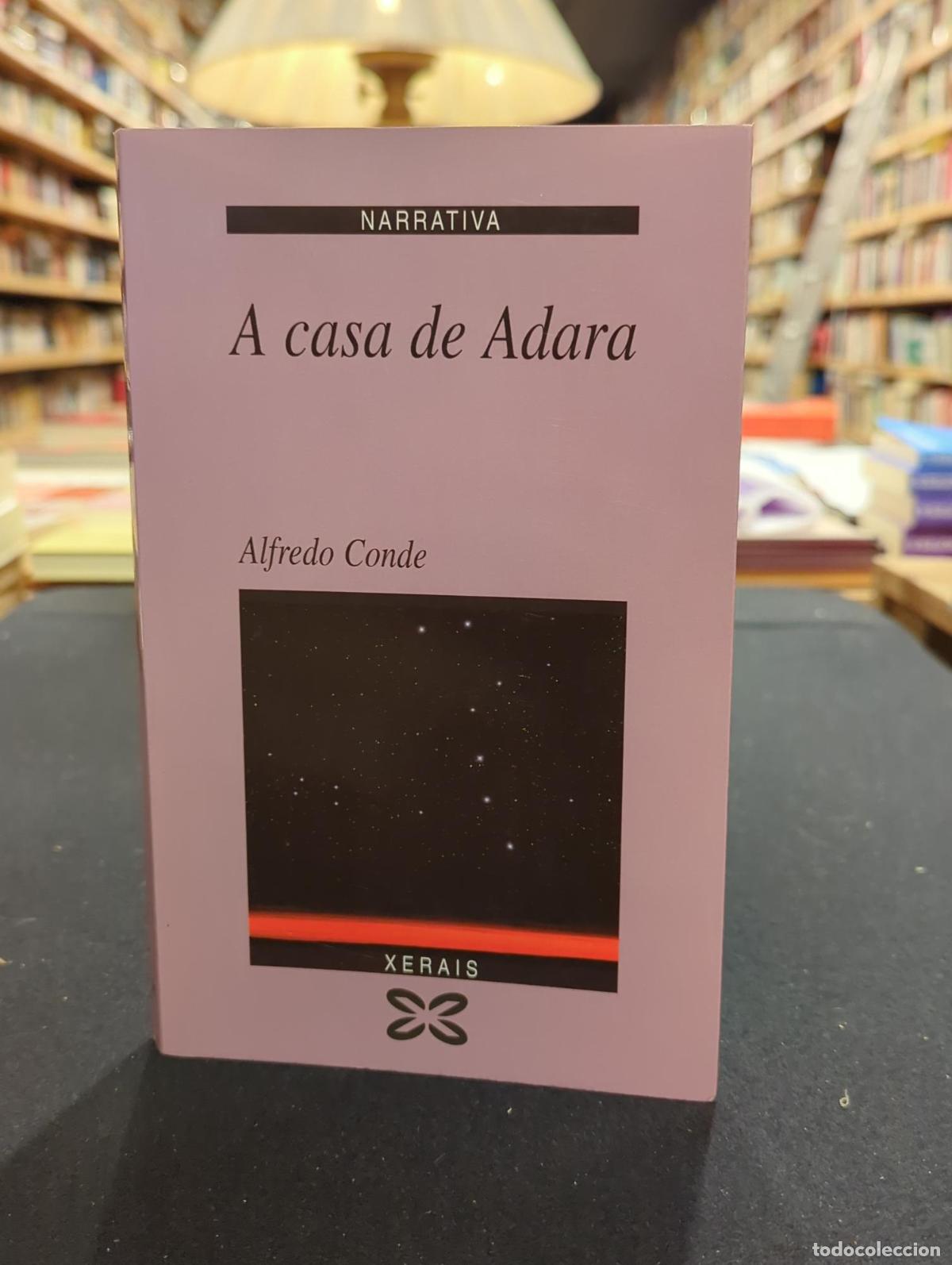 Libros: A Casa De Adara - CONDE, ALFREDO - Foto 1