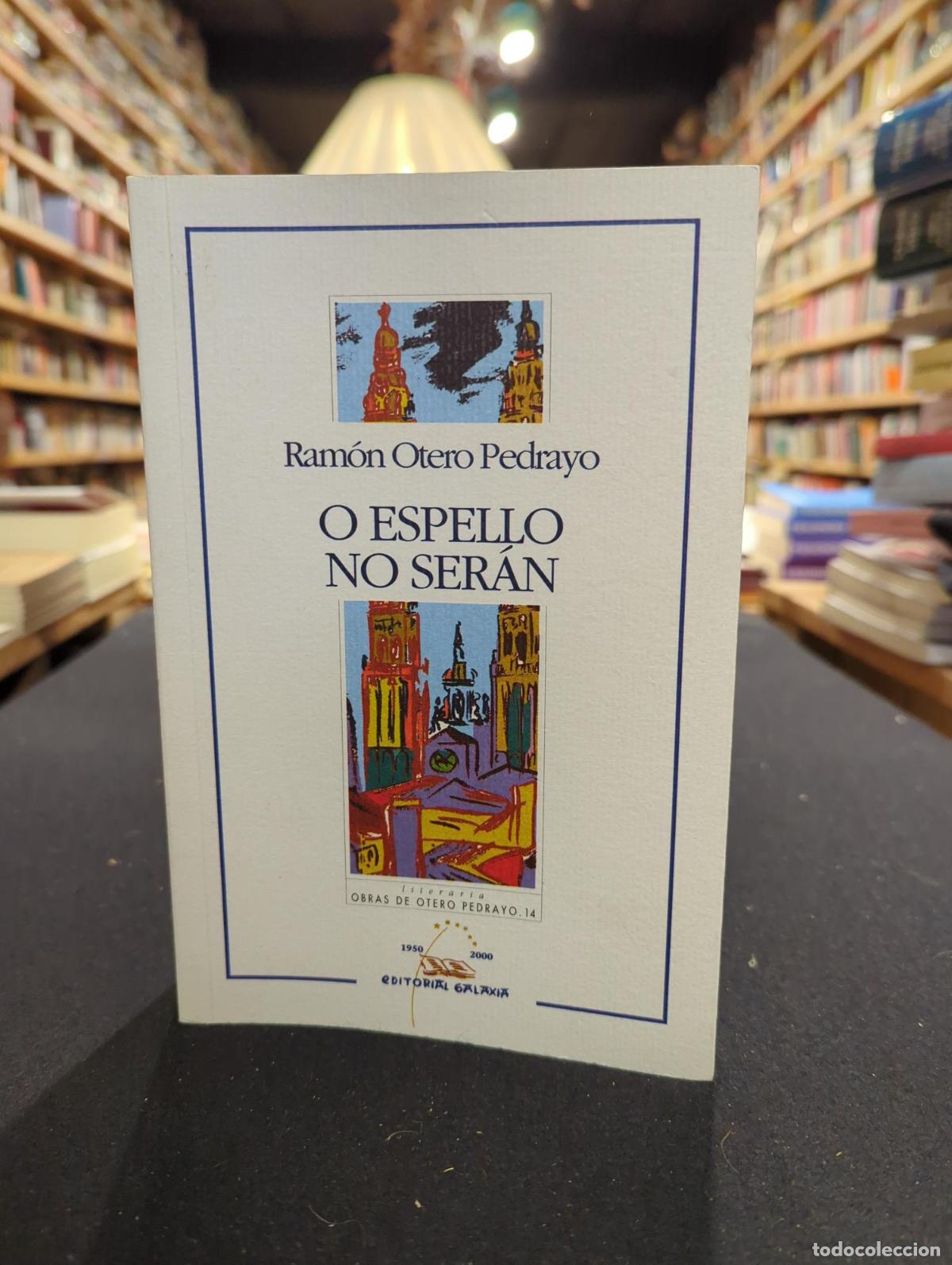 books: O espello no seran - Ram&oacute;n Otero Pedrayo