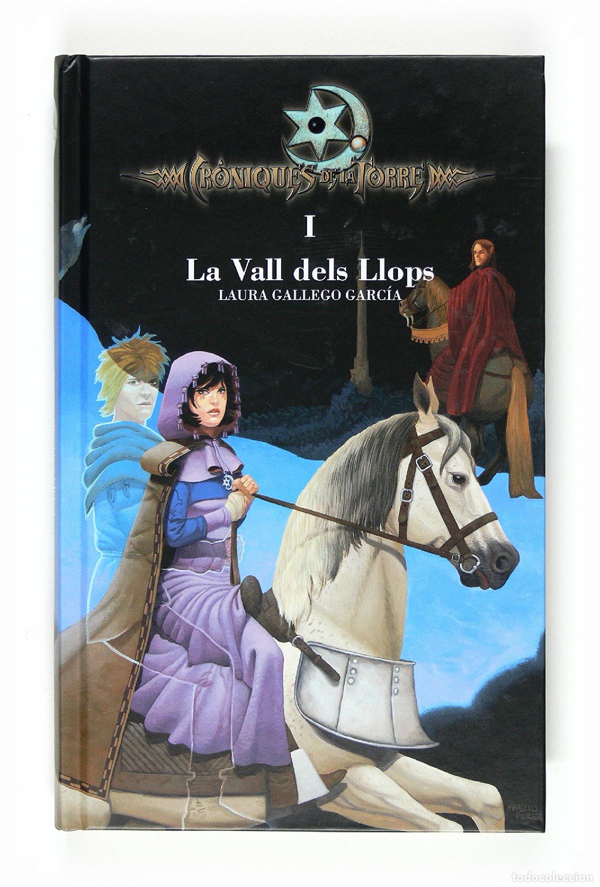 Libros: Cr&ograve;niques de la Torre I. La Vall dels Llops: 1 (Biblioteca laura gallego)