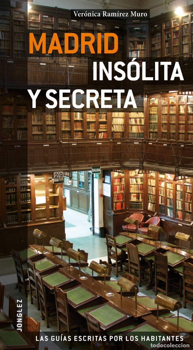 Libros: Gu&iacute;a Madrid ins&oacute;lita y secreta (Insolita y Secreta / Secret)