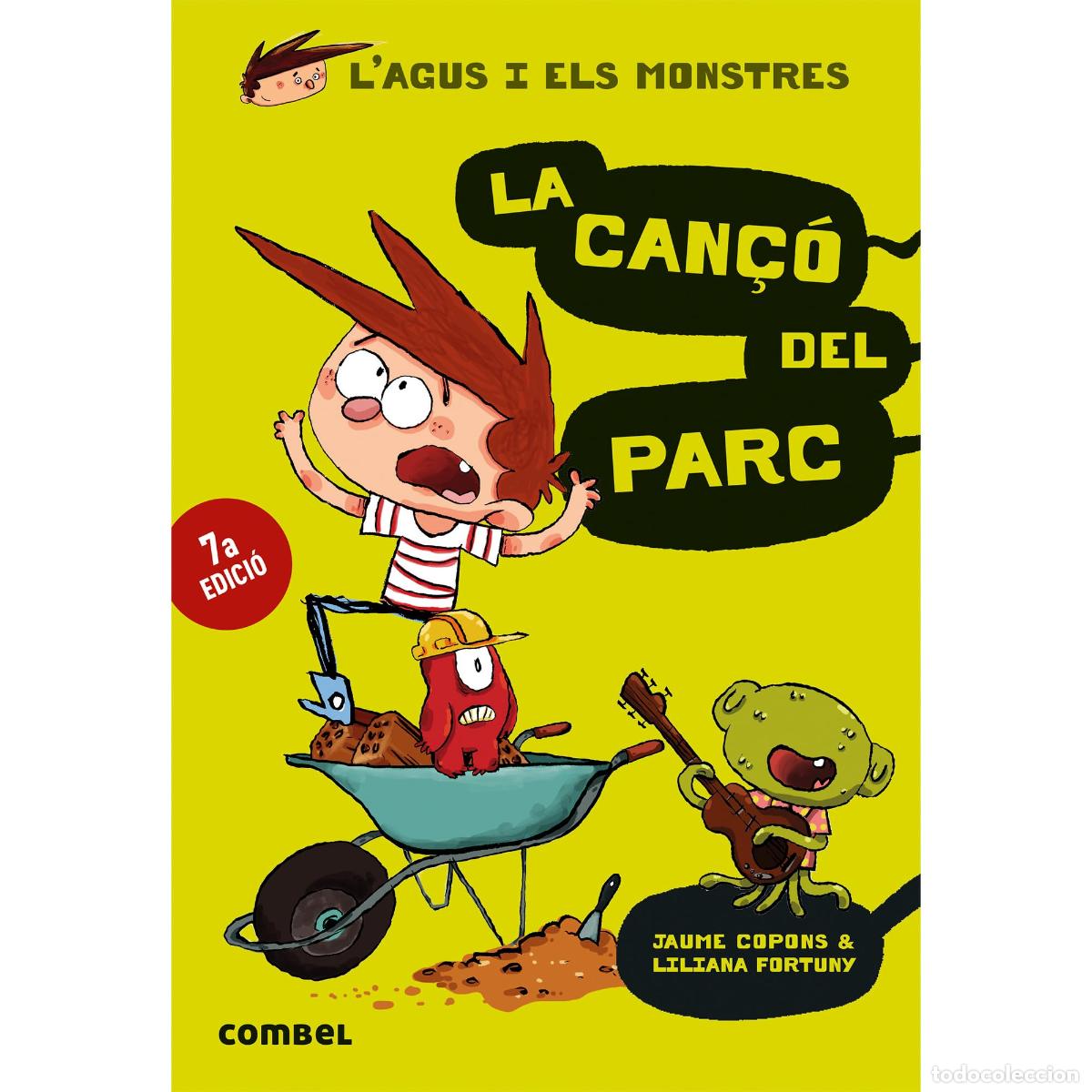 Libros: La can&ccedil;&oacute; del parc (L'Agus i els Monstres 3) - Novel&middot;la Gr&agrave;fica Infantil 8 Anys