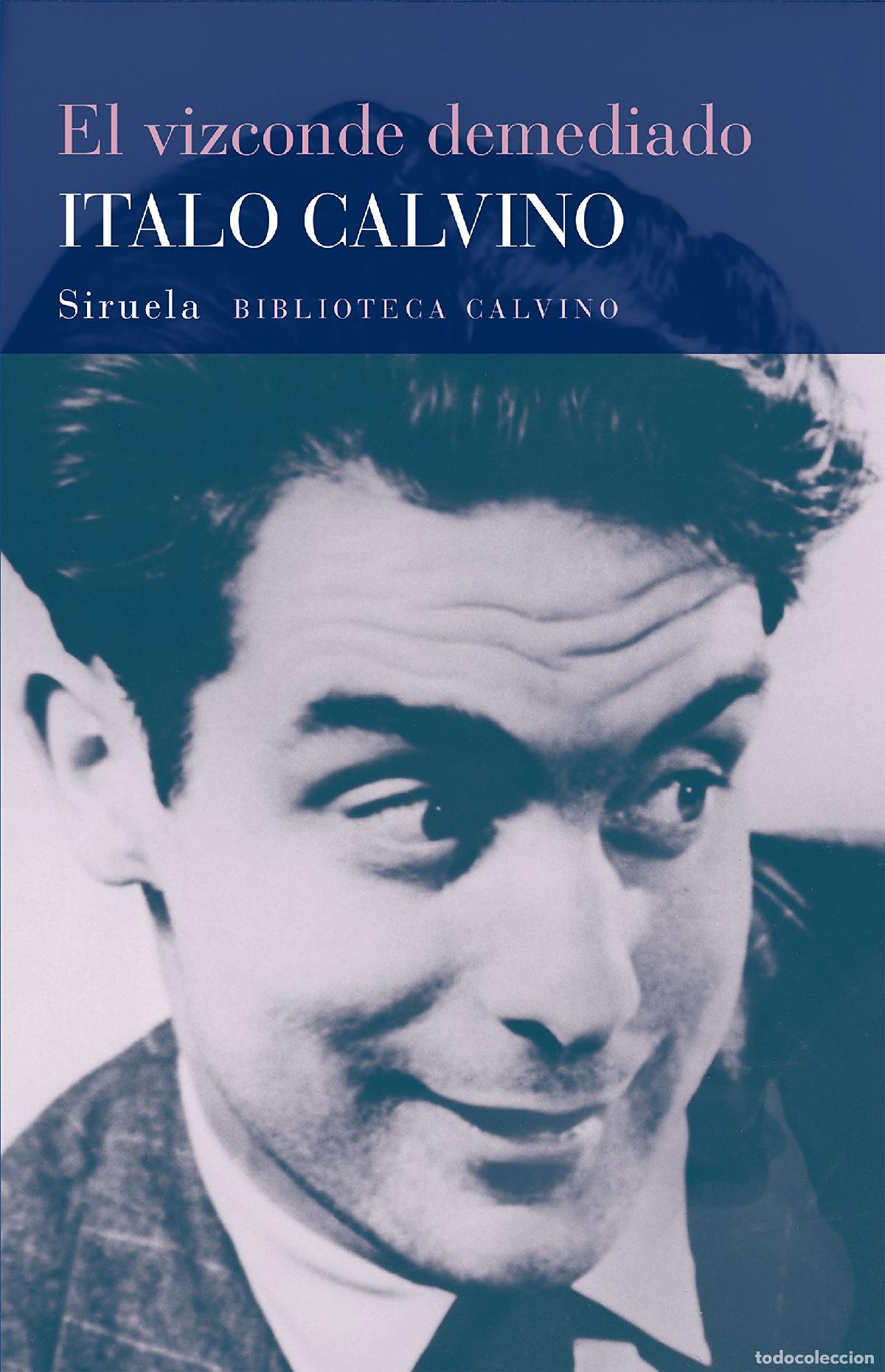 Libros: El vizconde demediado: 4 (Biblioteca Italo Calvino)
